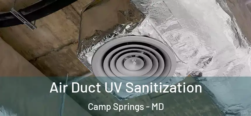  Air Duct UV Sanitization Camp Springs - MD